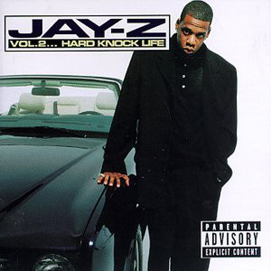 JAY-Z: Vol. 2... Hard Knock Life (1998)